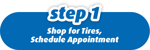 Shop For Tires, Schedule Appointment